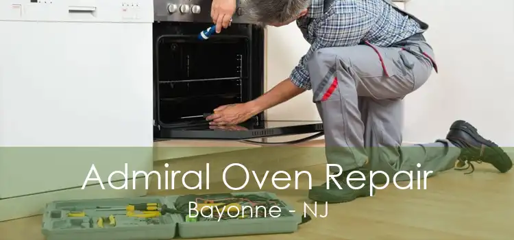 Admiral Oven Repair Bayonne - NJ