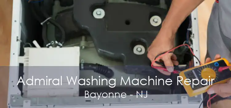 Admiral Washing Machine Repair Bayonne - NJ