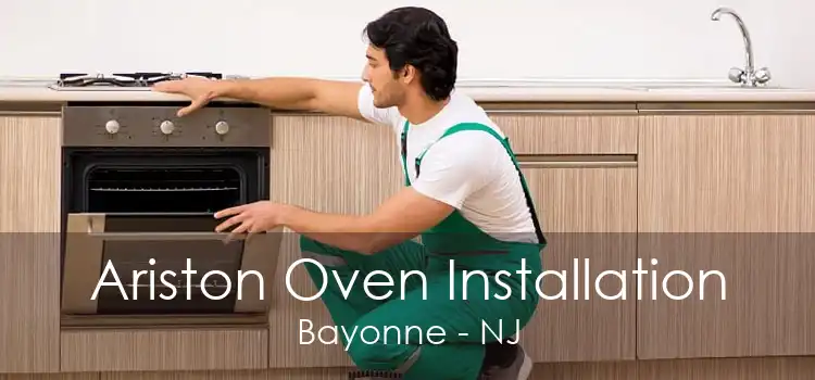 Ariston Oven Installation Bayonne - NJ