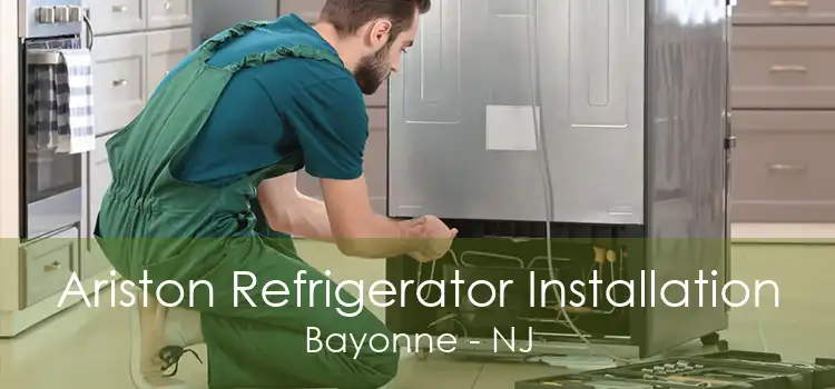 Ariston Refrigerator Installation Bayonne - NJ