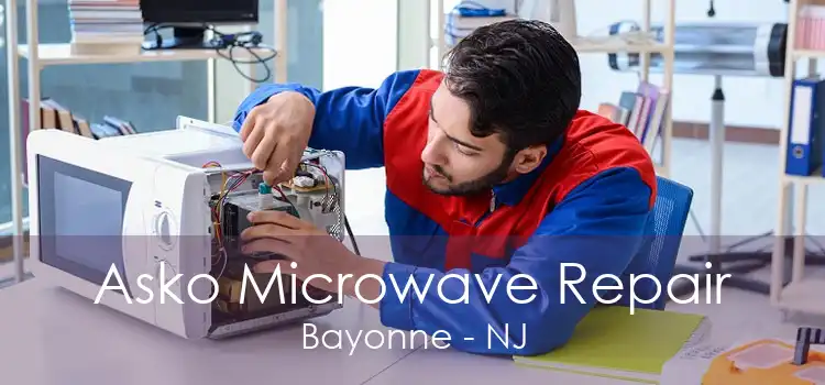 Asko Microwave Repair Bayonne - NJ