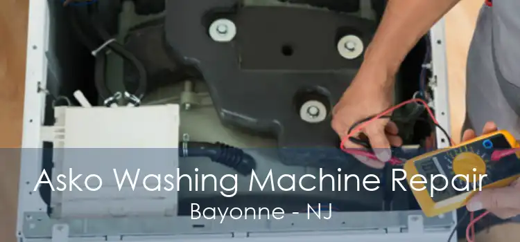 Asko Washing Machine Repair Bayonne - NJ