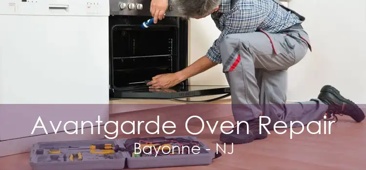 Avantgarde Oven Repair Bayonne - NJ