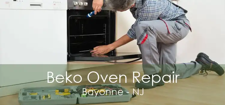 Beko Oven Repair Bayonne - NJ