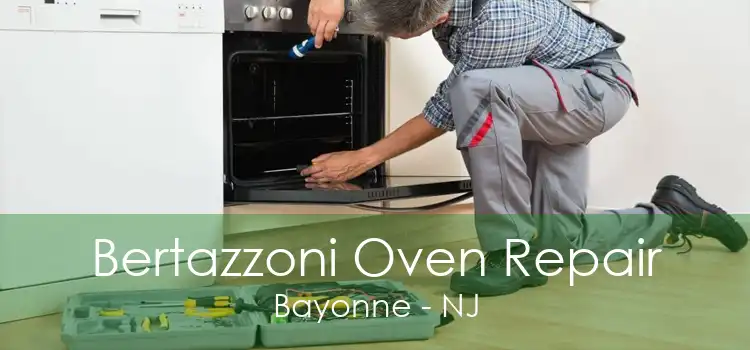 Bertazzoni Oven Repair Bayonne - NJ