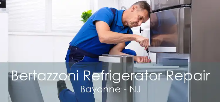 Bertazzoni Refrigerator Repair Bayonne - NJ