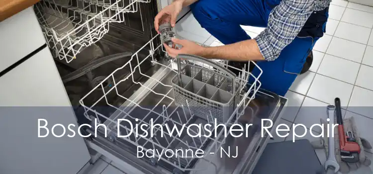 Bosch Dishwasher Repair Bayonne - NJ