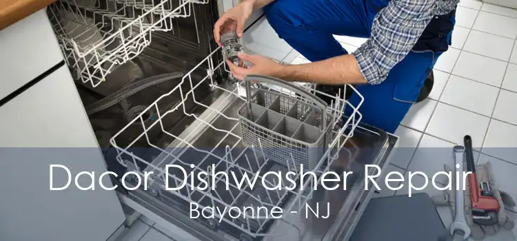 Dacor Dishwasher Repair Bayonne - NJ