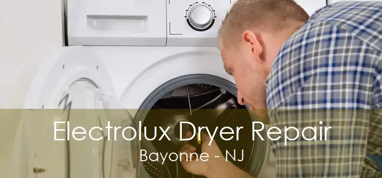 Electrolux Dryer Repair Bayonne - NJ