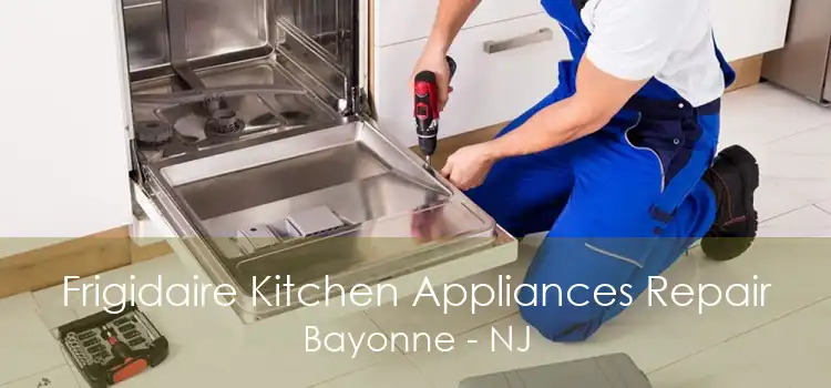 Frigidaire Kitchen Appliances Repair Bayonne - NJ