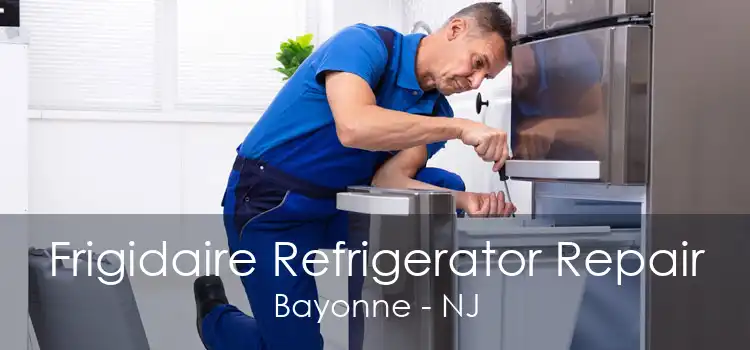 Frigidaire Refrigerator Repair Bayonne - NJ