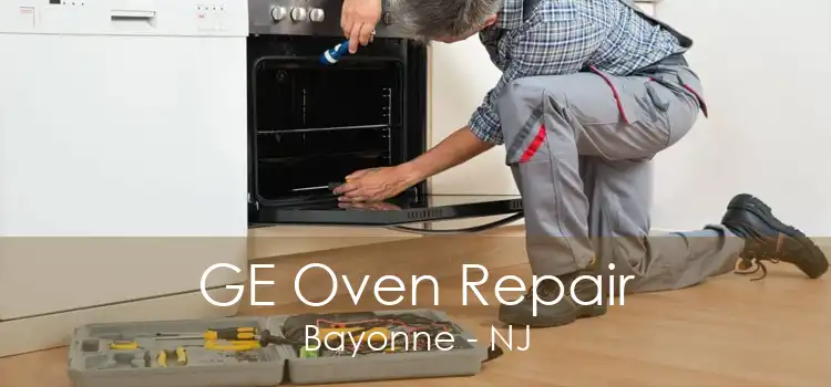 GE Oven Repair Bayonne - NJ