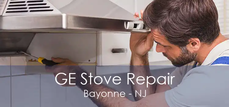 GE Stove Repair Bayonne - NJ