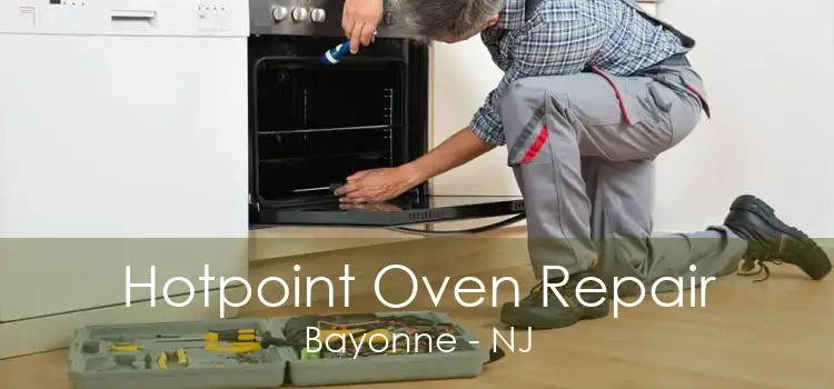 Hotpoint Oven Repair Bayonne - NJ