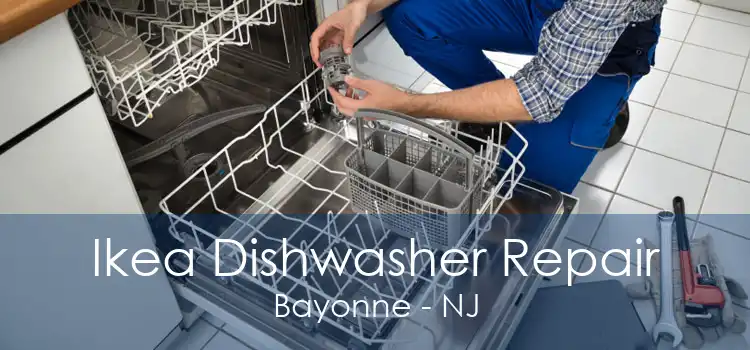 Ikea Dishwasher Repair Bayonne - NJ