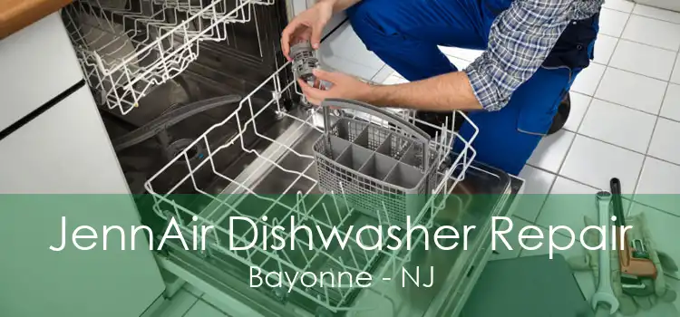 JennAir Dishwasher Repair Bayonne - NJ