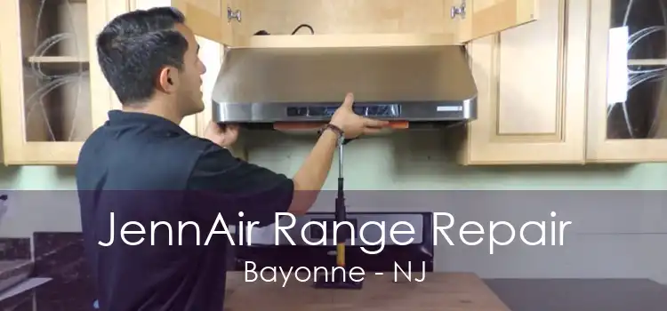 JennAir Range Repair Bayonne - NJ