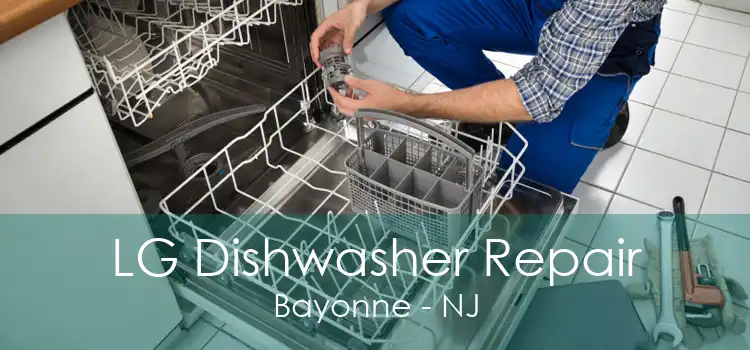 LG Dishwasher Repair Bayonne - NJ