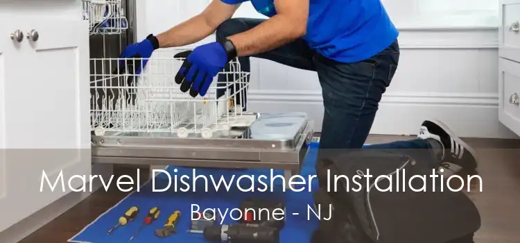 Marvel Dishwasher Installation Bayonne - NJ