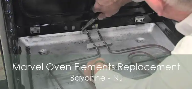 Marvel Oven Elements Replacement Bayonne - NJ