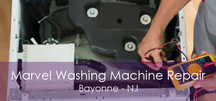 Marvel Washing Machine Repair Bayonne - NJ