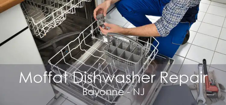 Moffat Dishwasher Repair Bayonne - NJ