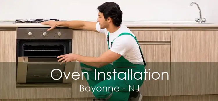 Oven Installation Bayonne - NJ