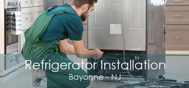 Refrigerator Installation Bayonne - NJ