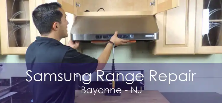 Samsung Range Repair Bayonne - NJ