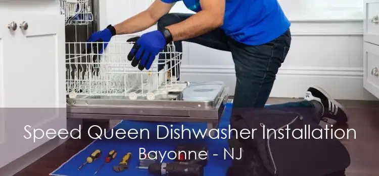 Speed Queen Dishwasher Installation Bayonne - NJ