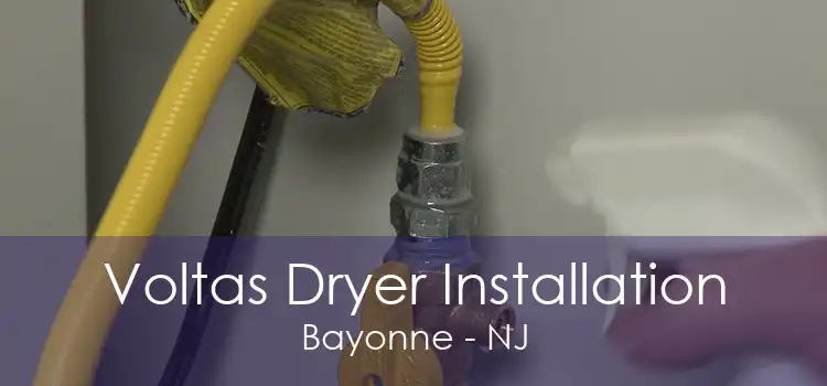 Voltas Dryer Installation Bayonne - NJ