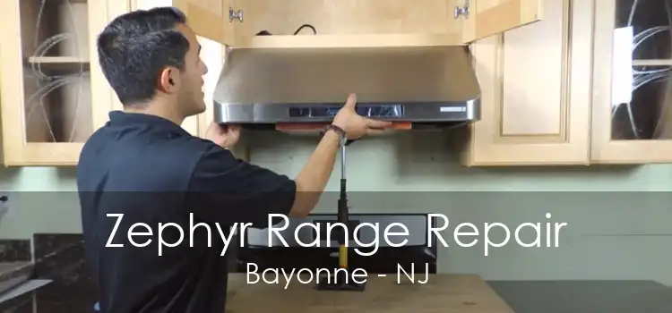 Zephyr Range Repair Bayonne - NJ